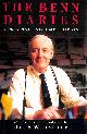  BENN, TONY; ABRIDGED AND INTRODUCED BY RUTH WINSTONE, The Benn Diaries New Single Volume Edition