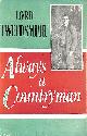  LORD TWEEDSMUIR, Always a Countryman