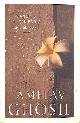 0670082120 AMITAV GHOSH, Dancing In Cambodia And Other Essays