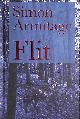1908432357 SIMON ARMITAGE, Flit