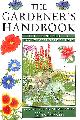 0862881056 BUCZACKI, STEFAN T.; PAUL, TESSA; CHADWICK, NIGEL, The Gardener's Handbook
