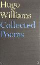 0571212336 WILLIAMS, HUGO, Collected Poems