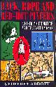1860197957 ABBOTT, GEOFFREY, Rack, Rope and Red-hot Pincers: A History of Torture and Its Instruments