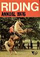 0850372291 THE EDITORS, Riding Annual 1976
