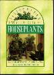 0706433297 SKALICKA, ANNA AND SUBIK, RUDOLF, Illustrated Encyclopedia of Houseplants