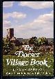 0905392353 ASHLEY, HARRY, The Dorset Village Book