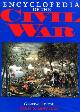 0861249569 BOWMAN, JOHN S. (EDITOR), Encyclopedia of the Civil War