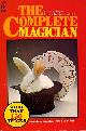 0330248286 KAYE, MARVIN & SALISSE, JOHN (EDITOR), The Complete Magician