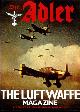 0853681120 MAYER, S. L.; TOKOI, MASAMI, 'Der Adler' : The Luftwaffe Magazine