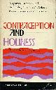 ROBERTS, ARCHBISHOP THOMAS D. (INTRODUCTION), Contraception and Holiness : The Catholic Predicament