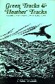  WADE & BALMAIN, Green Tracks & Heather Tracks : Between Cheviot, Cross Fell and N. Yorks Moors