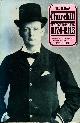 0586057625 MORGAN, TED, Churchill : The Rise to Failure 1874-1915