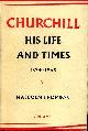  THOMSON, MALCOM, Churchill His Life and Times : Special Memorial Edition