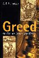 0745626068 ROBERTSON, A. F., Greed : Gut Feelings, Growth and History