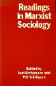 0198761090 BOTTOMORE, TOM & GOODE, PATRICK (EDITORS), Readings in Marxist Sociology