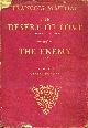  MAURIAC FRANCOIS, The Desert of Love and The Enemy