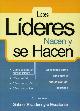 9972320081 GABRIEL RIVADENEYRA ESCALANTE, Los Lideres Nacen y se Hacen (Leaders are Born and Made)