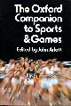 0192115383 ARLOTT, JOHN (EDITOR), The Oxford Companion to Sports and Games