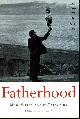185381430X SEAN FRENCH (EDITOR), Fatherhood: Men Writing about Fathering