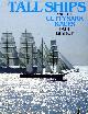 0856282219 PAUL R. BISHOP, Tall Ships and the 'Cutty Sark' Races