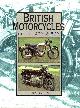 1856481255 BACON, ROY, British Motorcycles of the 40's & 50's