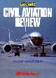 0711018634 MARRIOTT, LEO (EDITOR), Civil Aviation Review 1990 : Second Year of Issue
