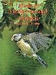 0856133906 GOODERS, JOHN (EDITOR), Birds of Hedgerow and Garden