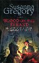 1847440029 GREGORY, SUSANNA, Blood On The Strand: : Chaloner's Second Exploit in Restoration London