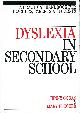 1861562721 COGAN, JENNY & FLECKER, MARY, Dyslexia in Secondary School: A Practical Handbook for Teachers, Parents and Students
