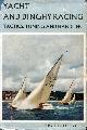  SOMERVILLE, HUGH, Yacht and Dinghy Racing : Tactics, Tuning and Handling