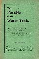  BELLAMY, EDWARD, The Parable of the Water Tank