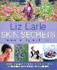 0857830309 EARLE, LIZ, Skin Secrets : Discover Healthy Beautiful Skin