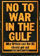  THE AUTHOR, No to War in the Gulf
