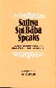  BHAGAVAN SRI SATHYA SAI BABA, Sathya Sai Baba Speaks : Volume X