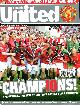  MCLEISH, IAN (EDITOR), Inside United : Souvenir Edition : 2007/08 Premier League Winners