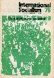  HALLAS, DUNCAN (EDITOR), International Socialism : 1st Series February 1975 No 75