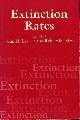 019854829X LAWTON, JOHN H. & MAY, ROBERT M. (EDITORS), Extinction Rates