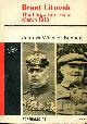  WHEELER-BENNETT, JOHN W., Brest-Litovsk : The Forgotten Peace : March 1918
