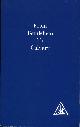 0853301077 BAILEY, ALICE A., From Bethlehem to Calvary