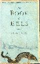000711592X FORT, TOM, The Book of Eels