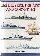 9781840 Jackson, Robert, Destroyers, frigates and corvettes, 300 ships illustrated by a full-colour artwork.