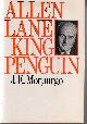9780091 Morpurgo, J. E., Allen Lane. King Penguin. A biography.