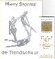  , Harry Storms, bronzen beelden en  tekeningen. Expositie in de Tiendschuur