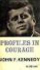  Kennedy, John F., PROFILES IN COURAGE.
