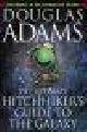  Adams, Douglas, THE ULTIMATE HITCHHIKER'S GUIDE TO THE GALAXY.