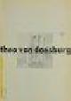  Straaten, Evert van, THEO VAN DOESBURG - Schilder en architect.