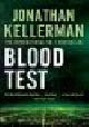  Kellerman, Jonathan, Blood Test.