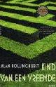  Hollinghurst, Alan, KIND VAN EEN VREEMDE.