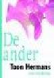  Hermans, Toon, DE ANDER - over vriendschap.
