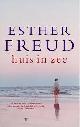  Freud, Esther, HUIS IN ZEE.